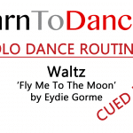 Text detailing the video is our Solo Waltz Dance Routine to Fly Me To The Moon by Eydie Gorme