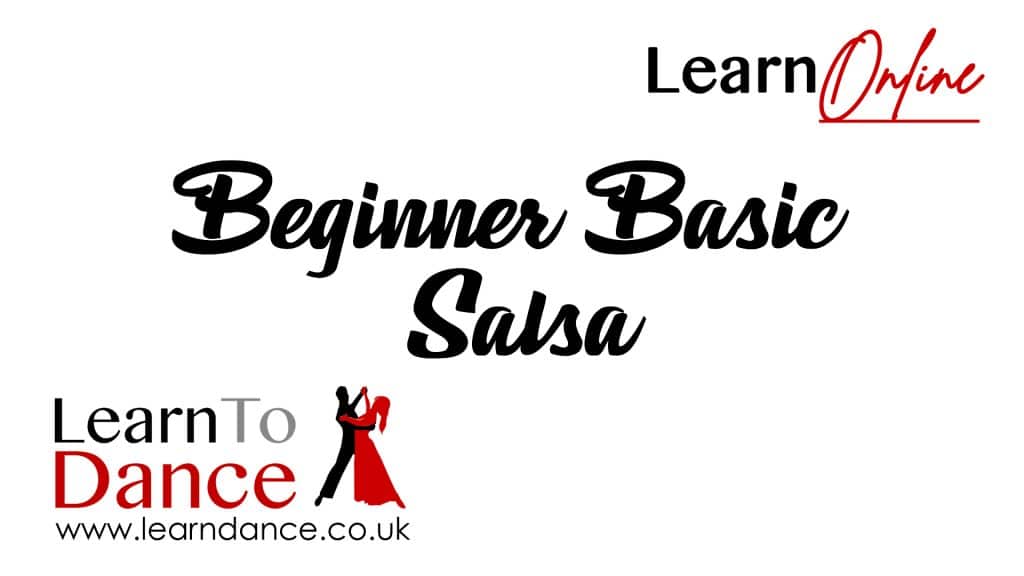 Beginner Basic Salsa text with Learn Online in the top corner and the Learn To Dance logo and website in the bottom right corner