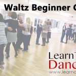 waltz beginner course text over a muted picture of dancers lined up during a class. Learn To Dance logo and website address in bottom right corner.