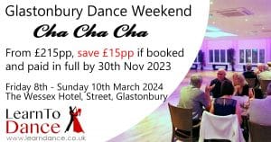 Cha Cha Dance Weekend at The Wessex Hotel, Glastonbury advert for March 2024