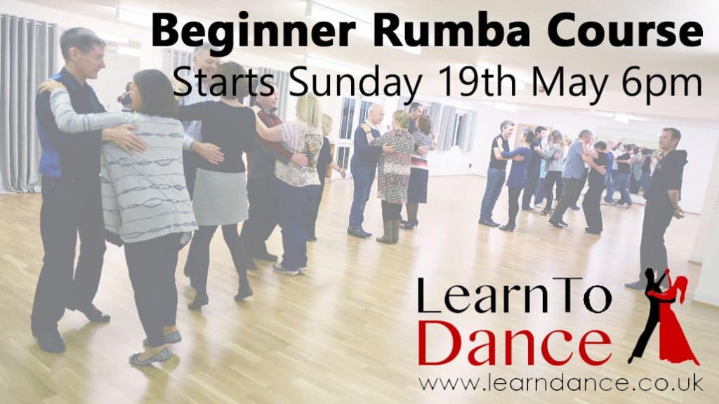 Slide advertising our upcoming beginner rumba course, including the start date of 19th May and the Learn To Dance logo