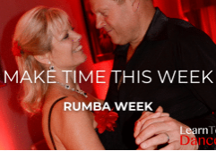 A couple staring at each other in a romantic ballroom embrace. Text overlaid saying "Make Time This Week" with the text "Rumba Week" below, and the Learn To Dance logo in the bottom corner