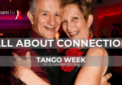 A smiling couple in red & black, in a ballroom dance hold, with the Learn To Dance logo in the top-right corner. The text "All About Connection" and "Tango Week" "plus Samba recap" text overlays